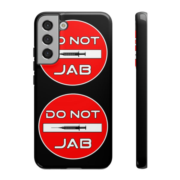 DO NOT JAB tough phone cases. Show your status. Accessorize your phone and safeguard it at the same time thanks to these customized Tough Cases.